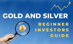 gold and silver beginners investing guide