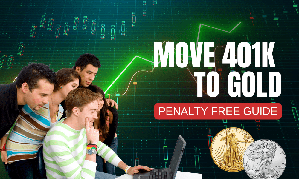 move 401k to gold penalty free guide